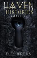 Haven Histories: Agent 51 1540793850 Book Cover