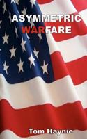 Asymmetric Warfare 1451551215 Book Cover