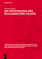 Die Entstehung Des Bulgarischen Volkes 3112716264 Book Cover