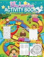 activity book for children from 7 years old. maze puzzle find the numbers puzzle sudoku coloring: Several activities to naturally increase the intellectual development of your child. B0917CLV1H Book Cover