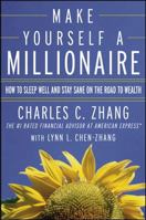 Make Yourself a Millionaire : How to Sleep Well and Stay Sane on the Road to Wealth 0071409823 Book Cover
