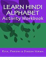 Learn Hindi Alphabet Activity Workbook 1441400079 Book Cover