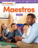 En El Trabajo: Maestros: Tiempo (on the Job: Teachers: Time) 1425828531 Book Cover