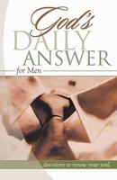 God's Daily Answer for Men: Devotions to Renew Your Soul 1404184406 Book Cover