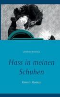 Hass in meinen Schuhen 3743140063 Book Cover