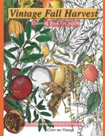 Vintage Fall harvest coloring book for adults: Distressing autumn Coloring book for grown-ups 1080915877 Book Cover