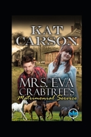 Mrs. Eva Crabtree’s Matrimonial Services Series (Box Set Complete Series) B08CMGM78S Book Cover