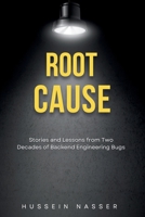 Root cause: Stories and Lessons from Two Decades of Backend Engineering Bugs B0H1NFCGGJ Book Cover