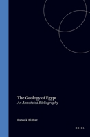 The geology of Egypt: An annotated bibliography 9004070192 Book Cover