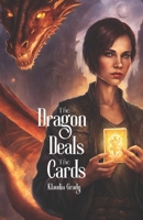 The Dragon Deals the Cards 1791815596 Book Cover