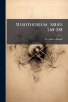 Mesothorium, Issues 265-281... 1271304031 Book Cover