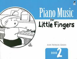 Piano Music for Little Fingers: Book 2 048648825X Book Cover