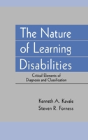 The Nature of Learning Disabilities: Critical Elements of Diagnosis and Classification 0805816070 Book Cover