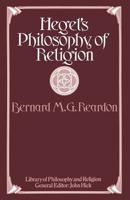 Hegel's Philosophy of Religion (Library of philosophy and religion) 1349026891 Book Cover
