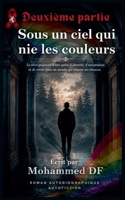 Sous un ciel qui nie les couleurs (2) (French Edition) B0FLJ81HD9 Book Cover