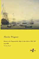 Reisen in Der Regentschaft Algier in Den Jahren 1836, 1837 Und 1838 3957387132 Book Cover