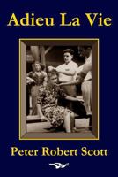 Adieu La Vie 147910888X Book Cover