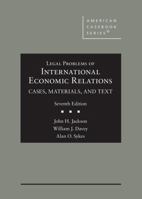 Legal Problems of International Economic Relations, Cases, Materials, and Text 1642423068 Book Cover