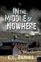 In the Middle of Nowhere 1608608565 Book Cover