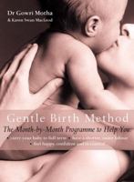 The Gentle Birth Method: The Month-by-month Jeyarani Way Programme 0007176848 Book Cover
