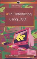 Pc Interfacing Using Usb (Bp) 0859345351 Book Cover