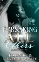 Forsaking All Others: Addan & Nicole B0CWPH58R1 Book Cover