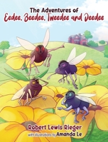 The Adventures of Eedee, Beedee, Tweedee and Deedee B0FQMCKG77 Book Cover