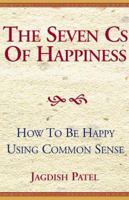 The Seven Cs of Happiness 0738804991 Book Cover