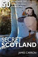 Secret Scotland 1723566233 Book Cover