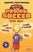 OBJECTIF PRO DU SOCCER V 01 PREMIER CONTACT 2897656700 Book Cover