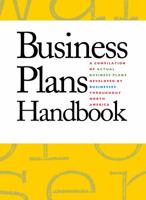 Business Plans Handbook: A Compilation of Business Plans Developed by Individuals Throughout North America 0787664855 Book Cover