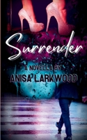 Surrender: A novella B0CJZZLL1J Book Cover