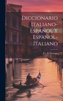 Diccionario Italiano-Español Y Español-Italiano 1021176443 Book Cover