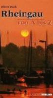 Rheingau von A bis Z 379730921X Book Cover
