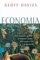 Economia: New Economic Systems to Empower People and Support the Living World 0733312985 Book Cover