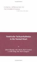 Ventricular Tachyarrhythmias in the Normal Heart 087993400X Book Cover