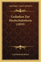 Gedanken Zur Hochschulreform (1919) 1018083855 Book Cover