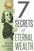 7 Secrets of Eternal Wealth 154406294X Book Cover