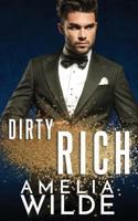 Dirty Rich 197836816X Book Cover