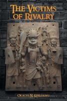 The Victims of Rivalry 1948864827 Book Cover