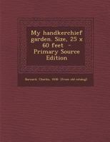 My Handkerchief Garden 1017740429 Book Cover