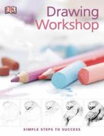 Drawing Workshop (PRACTICAL ART) 0756619386 Book Cover
