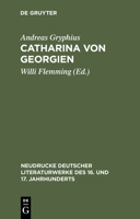 Catharina von Georgien: Trauerspiel 1482523558 Book Cover