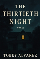 THE THIRTIETH NIGHT B0GC54XDG8 Book Cover