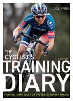 The Cyclist's Training Diary 1934030082 Book Cover