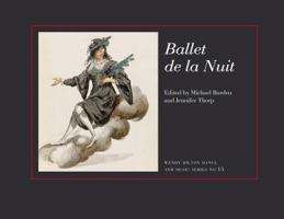 Ballet de la Nuit: Rothschild B1/16/6 1576471438 Book Cover