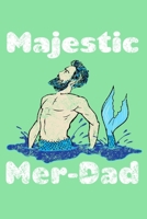 Majestic Mer Dad: Notebook Wide Rule 1686952902 Book Cover