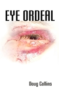 Eye Ordeal 138745160X Book Cover