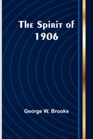 The Spirit of 1906 9361473247 Book Cover