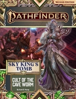 Pathfinder Adventure Path: Cult of the Cave Worm (Sky King's Tomb 2 of 3) (P2) 1640785345 Book Cover